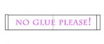 no-glue-please! 1/2 x 3